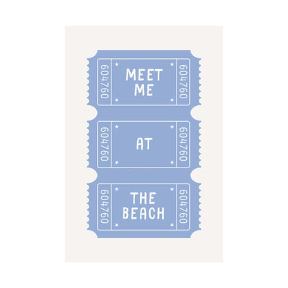 Meet Me At The Beach Ticket Poster