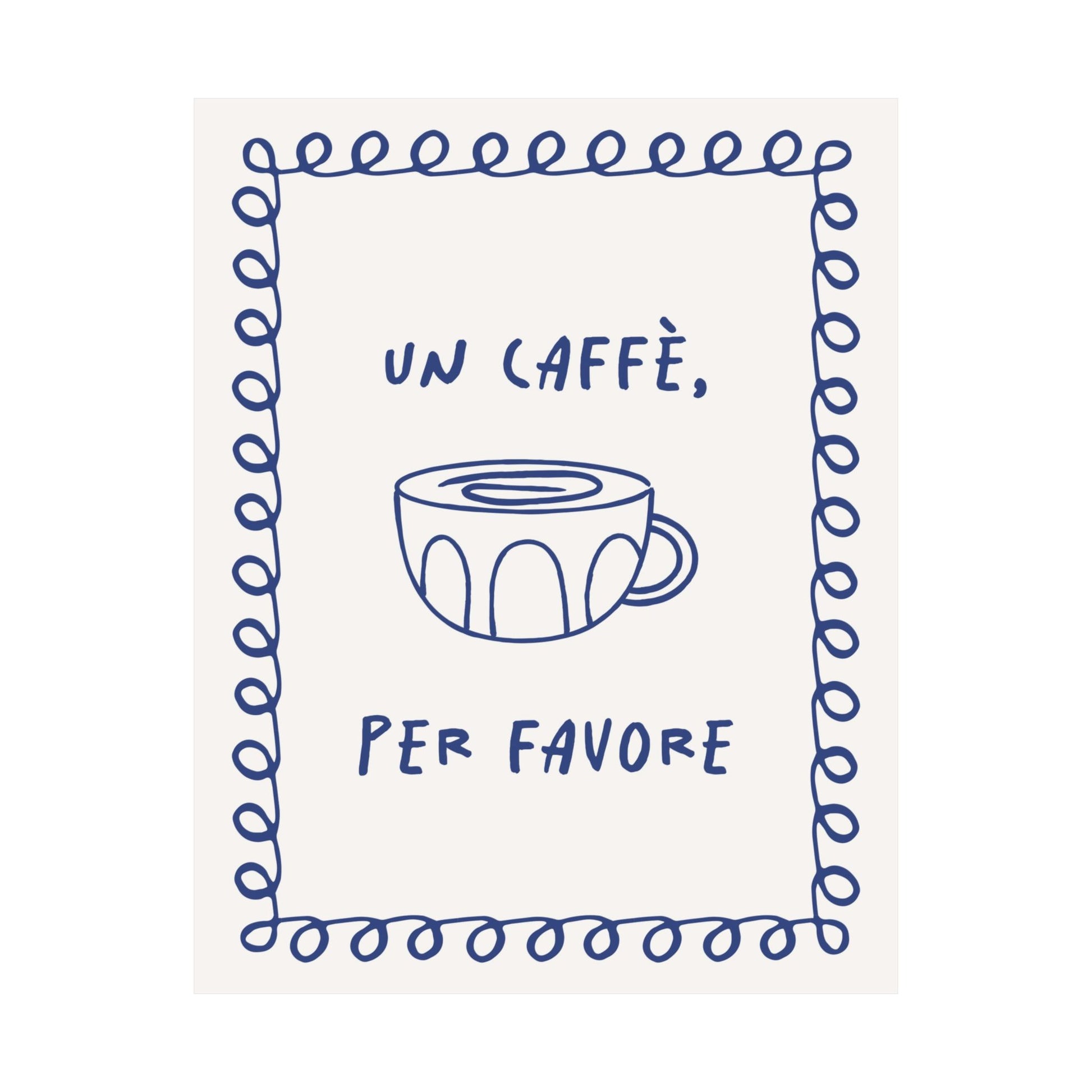 Un Cafe Per Favore Kitchen Poster