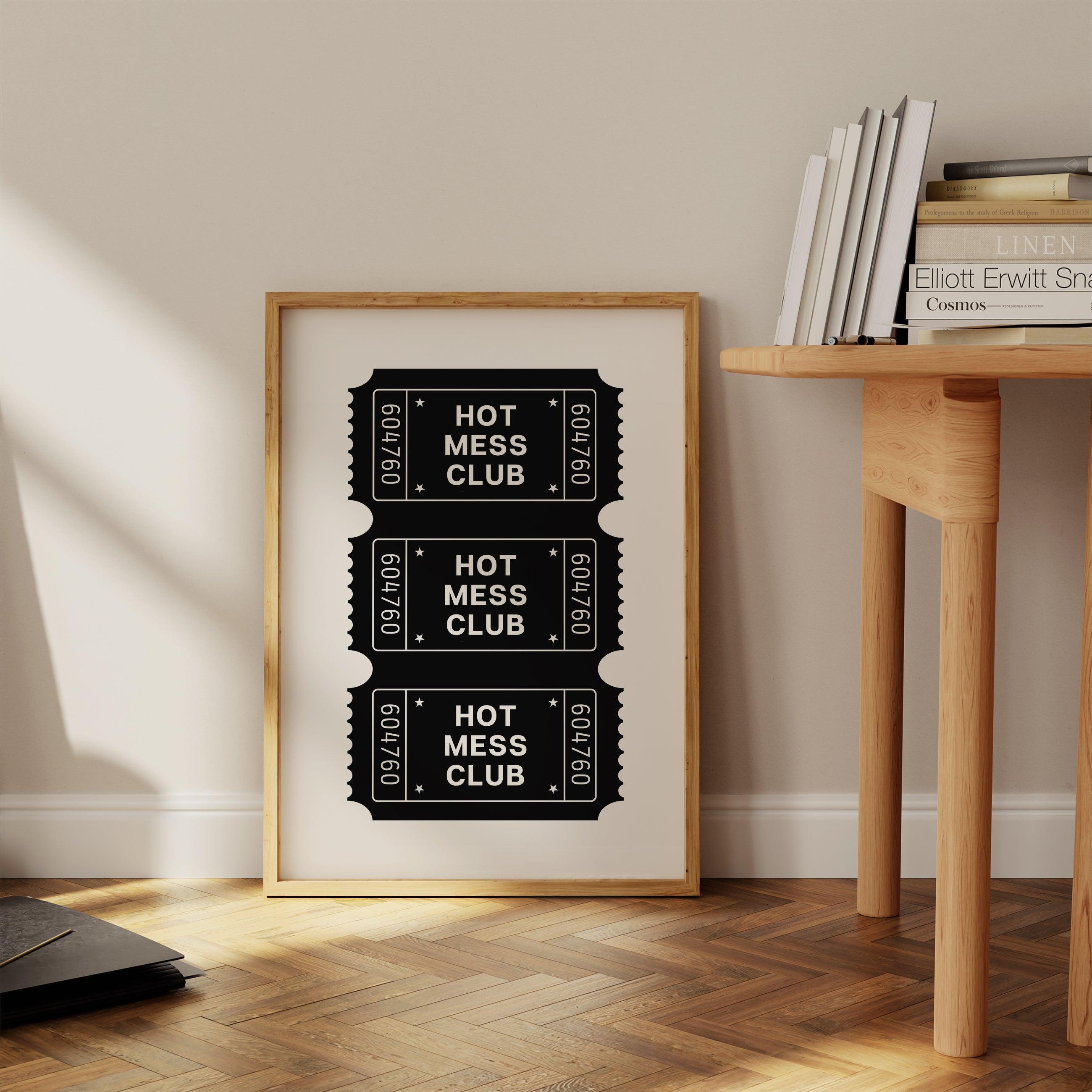 Hot Mess Ticket Poster