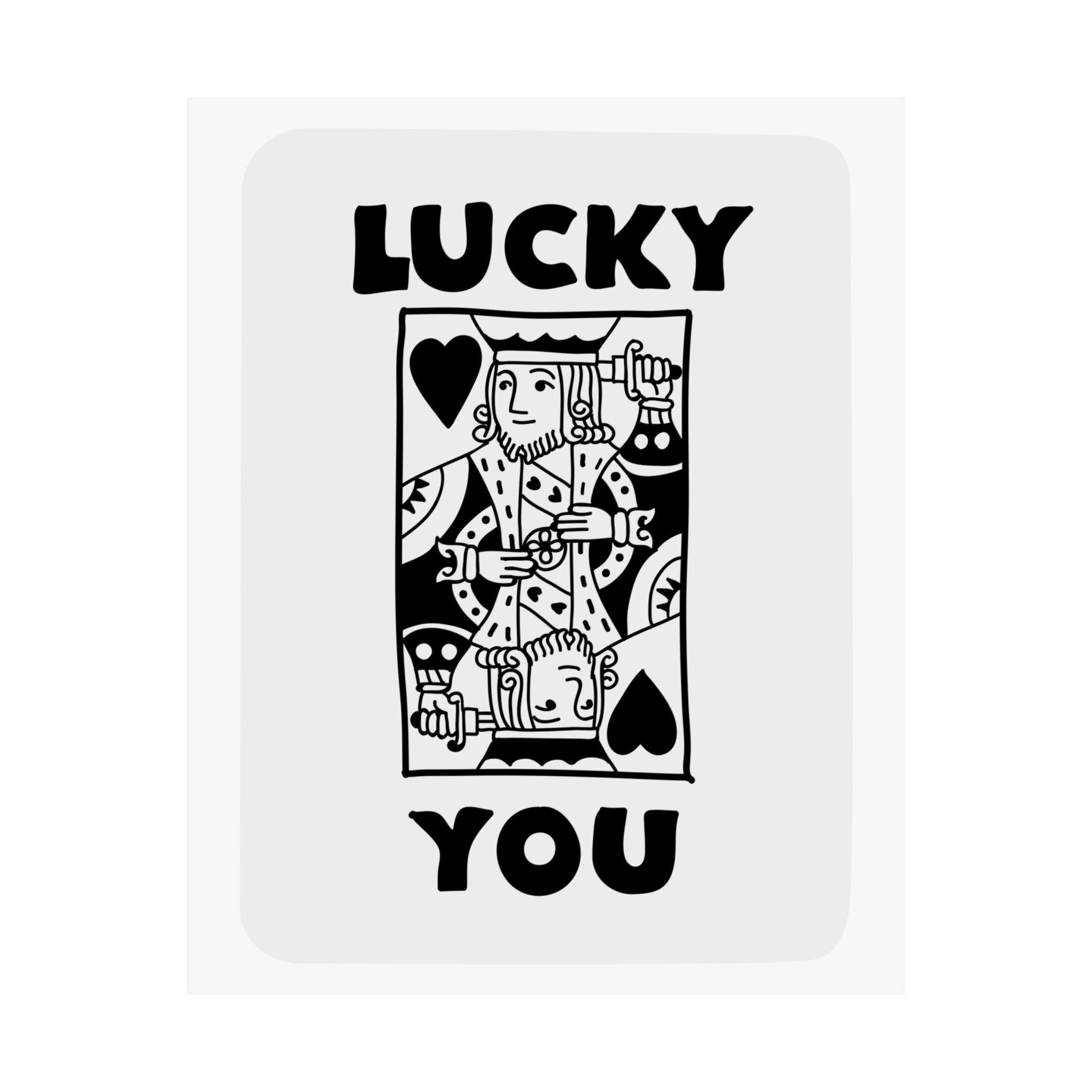 Black Lucky You Playing Card Poster