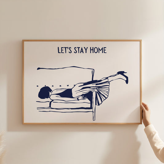 Let's Stay Home Blue Poster