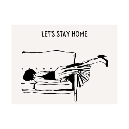 Let's Stay Home Black Landscape Poster