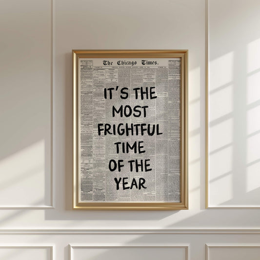 It’s the Most Frightful Time of the Year Poster