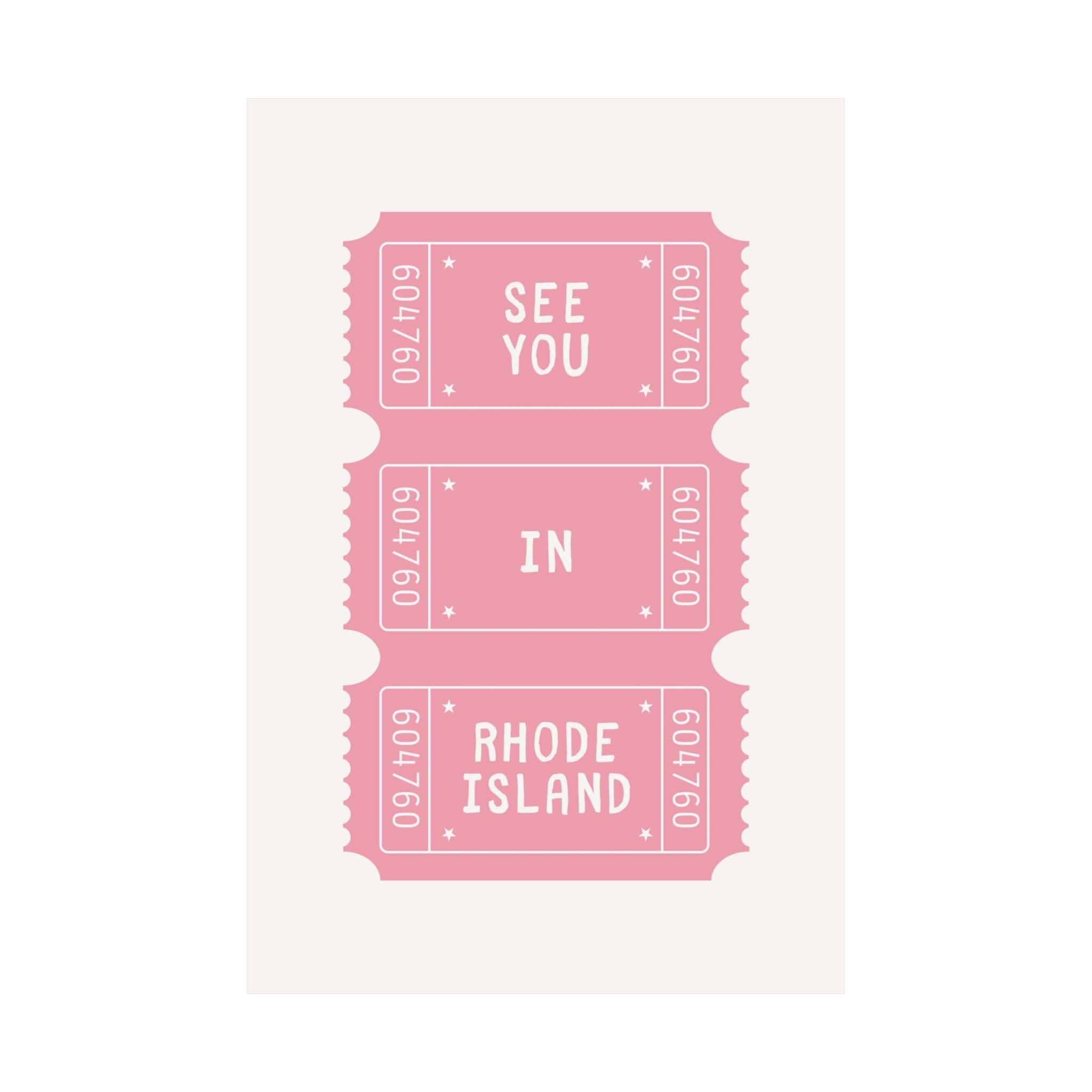 See You In Rhode Island Ticket Poster
