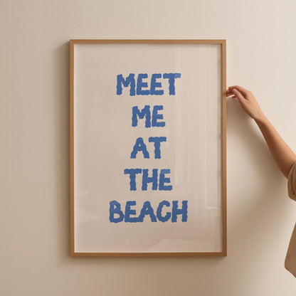 Meet Me At The Beach Poster
