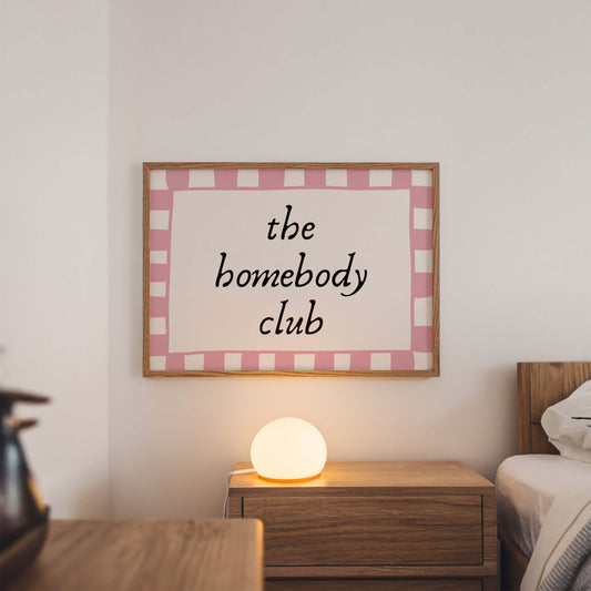 The Homebody Club Pink Poster