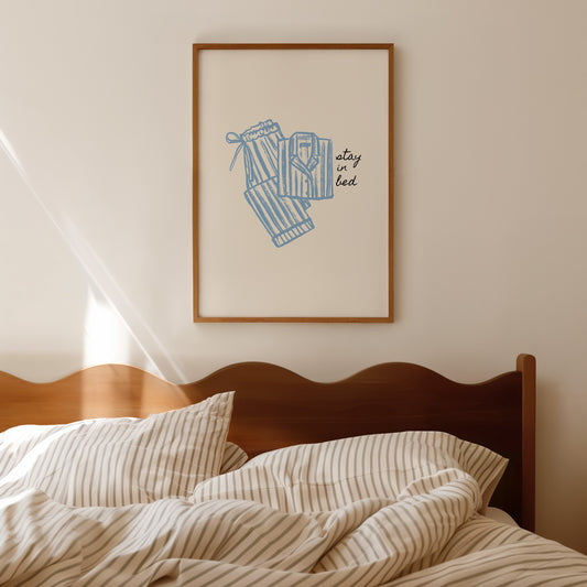 Stay in Bed Pajama Poster