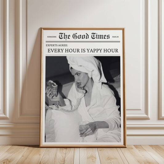 Every Hour is Yappy Hour Newspaper Poster