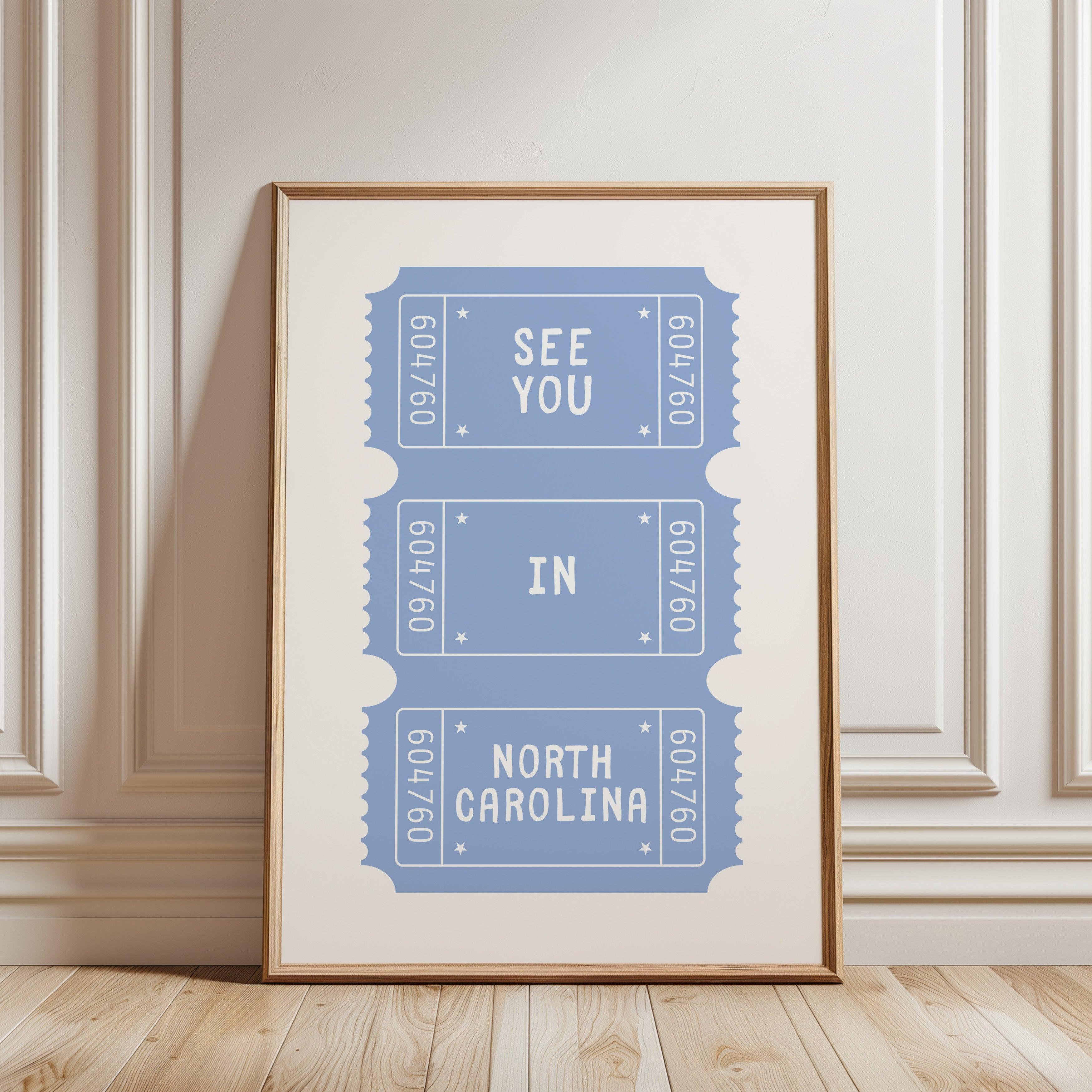 See You In North Carolina Poster