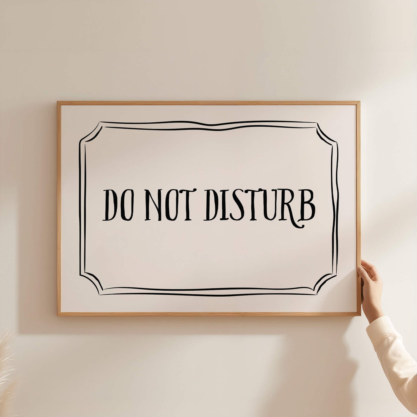 Do Not Disturb Above The Bed Poster