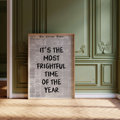 It’s the Most Frightful Time of the Year Poster