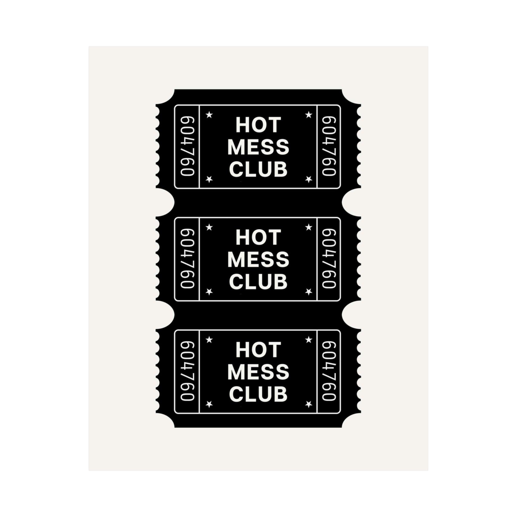 Hot Mess Ticket Poster