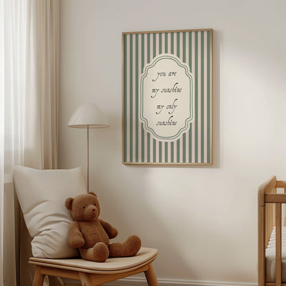 You Are My Sunshine Sage Striped Poster