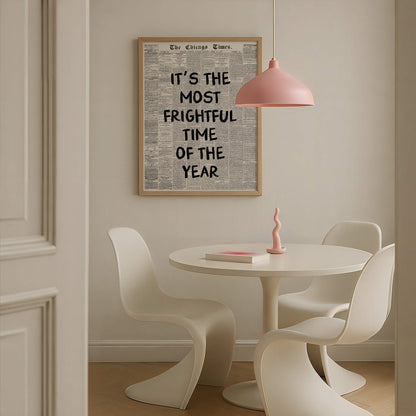 It’s the Most Frightful Time of the Year Poster