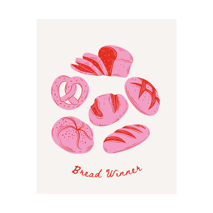 Bread Winner Pink & Red Poster