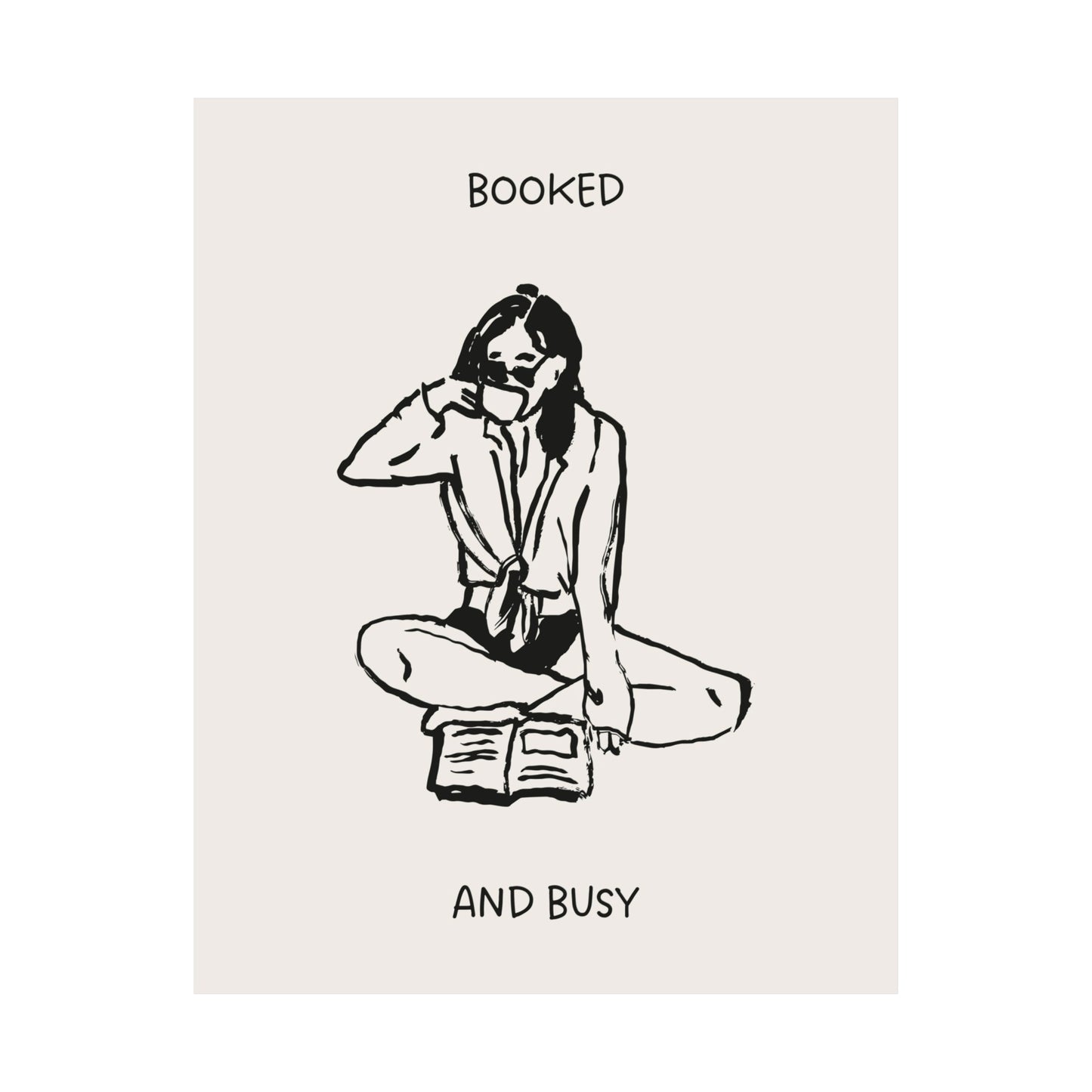 Booked and Busy Bookish Poster
