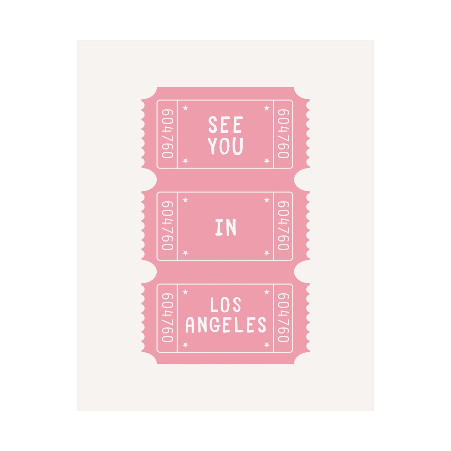 See You In Los Angeles Ticket Poster