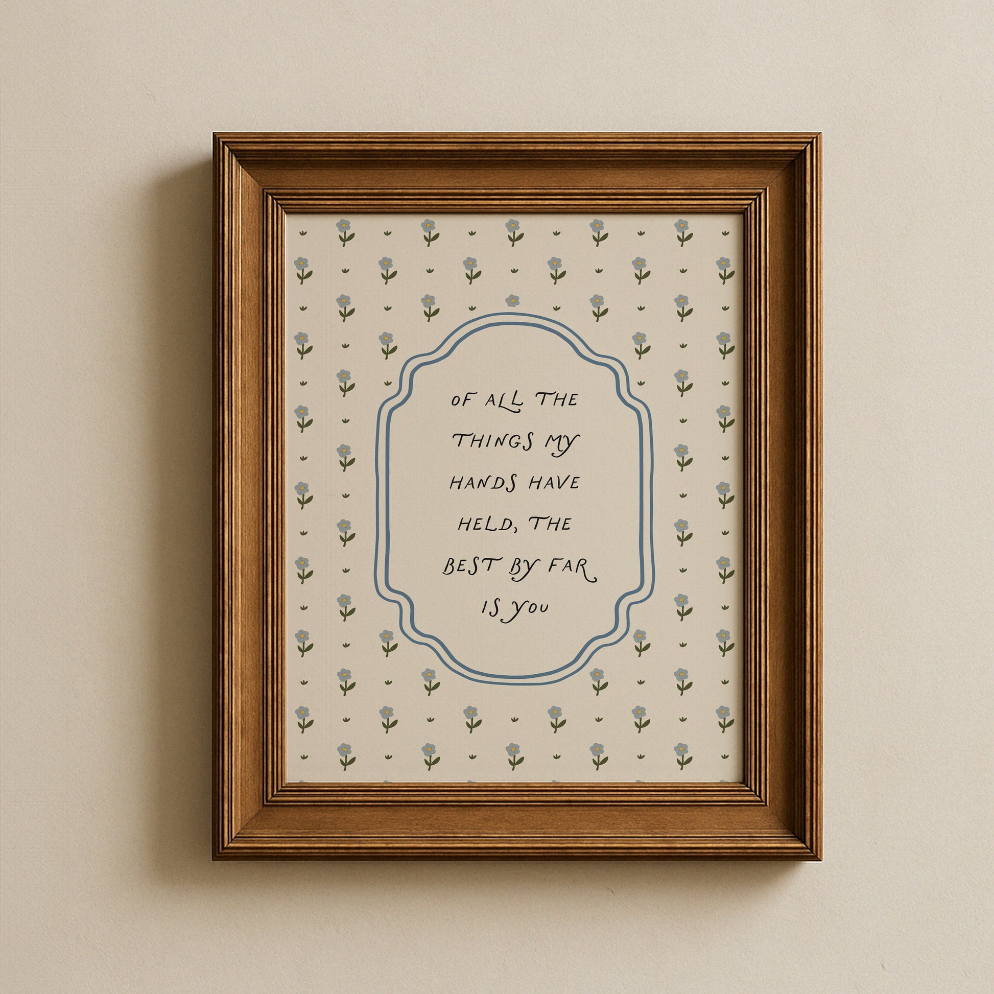 Of All the Things My Hands Have Held Nursery Poster