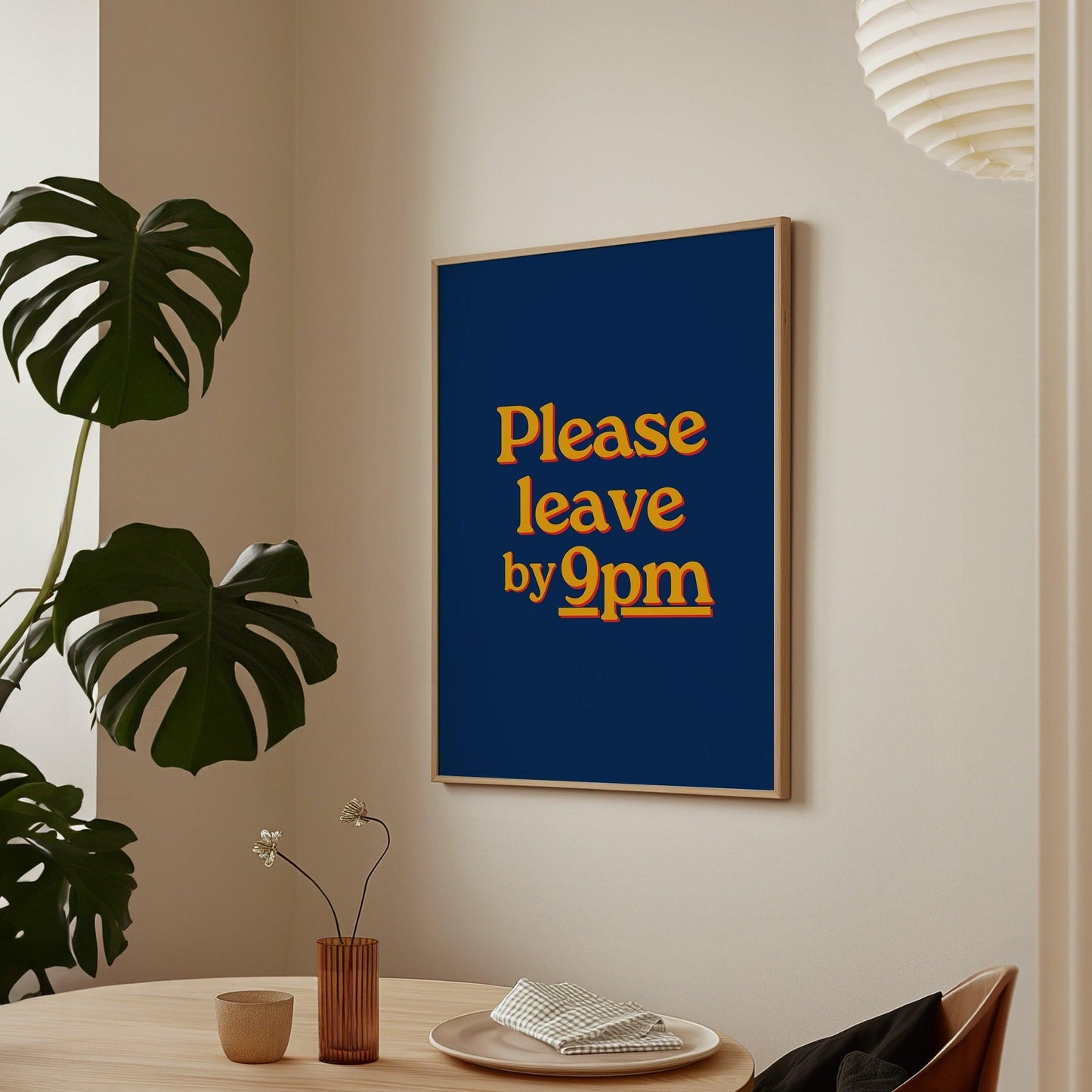 Please Leave By 9pm Blue Poster