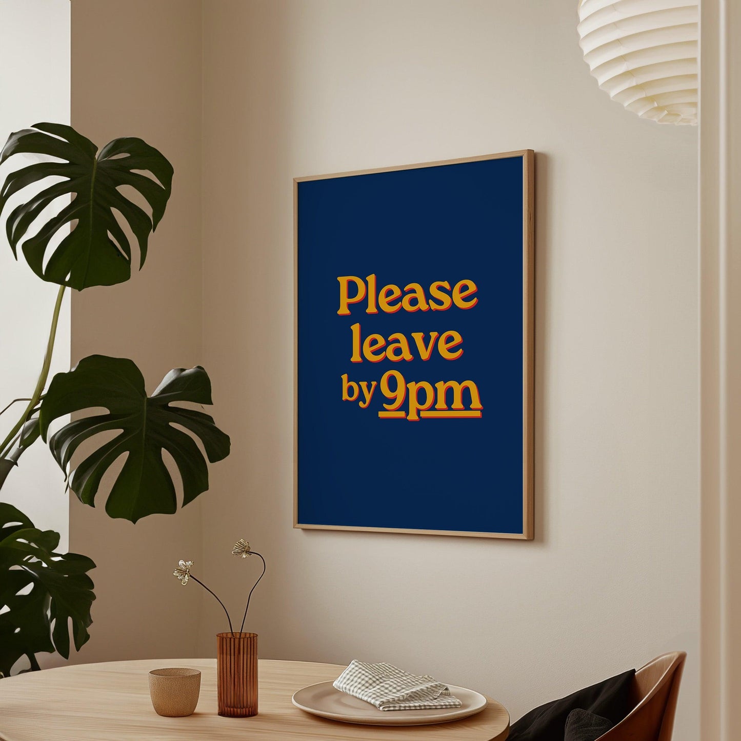 Please Leave By 9pm Blue Poster