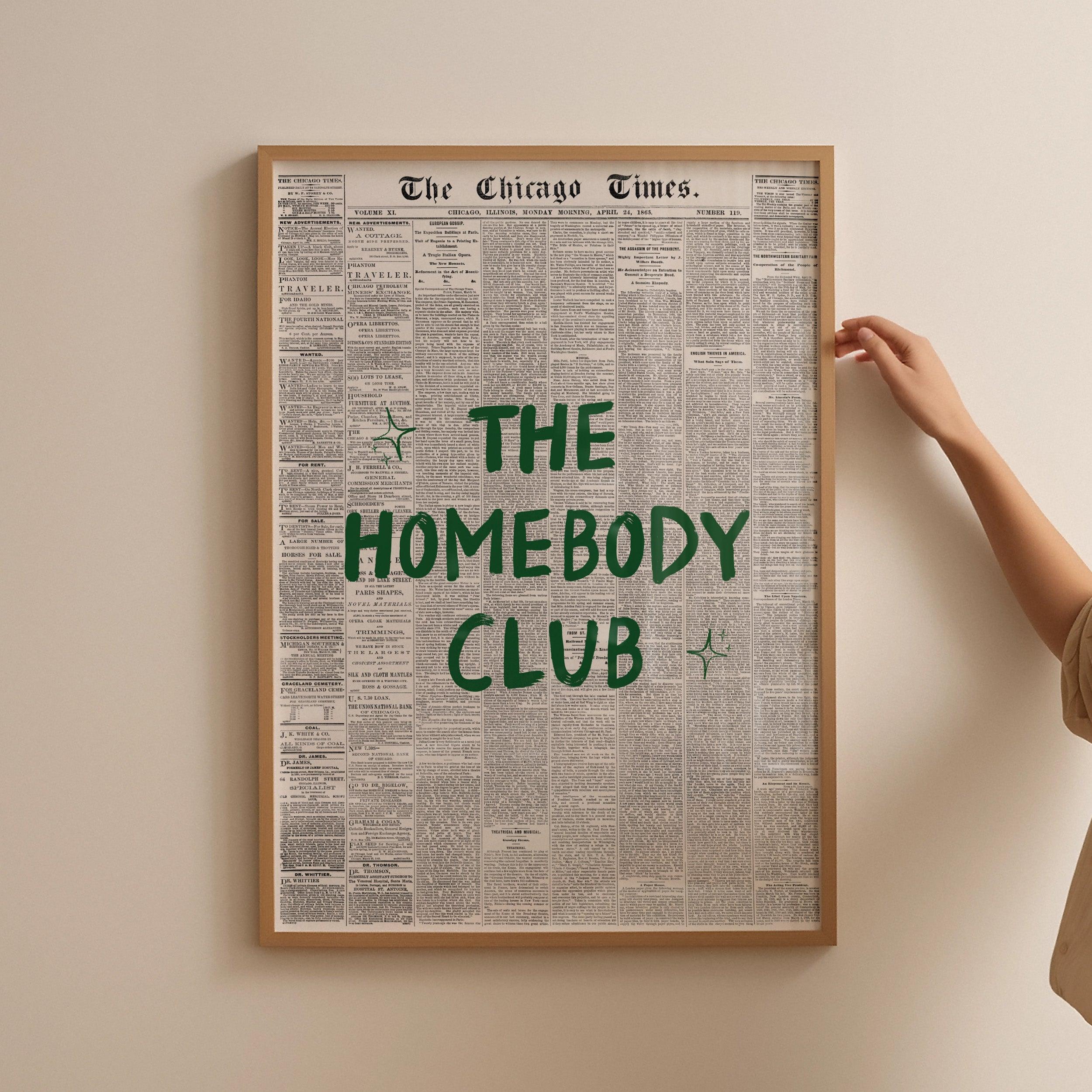 Retro Newspaper The Homebody Club Green Poster