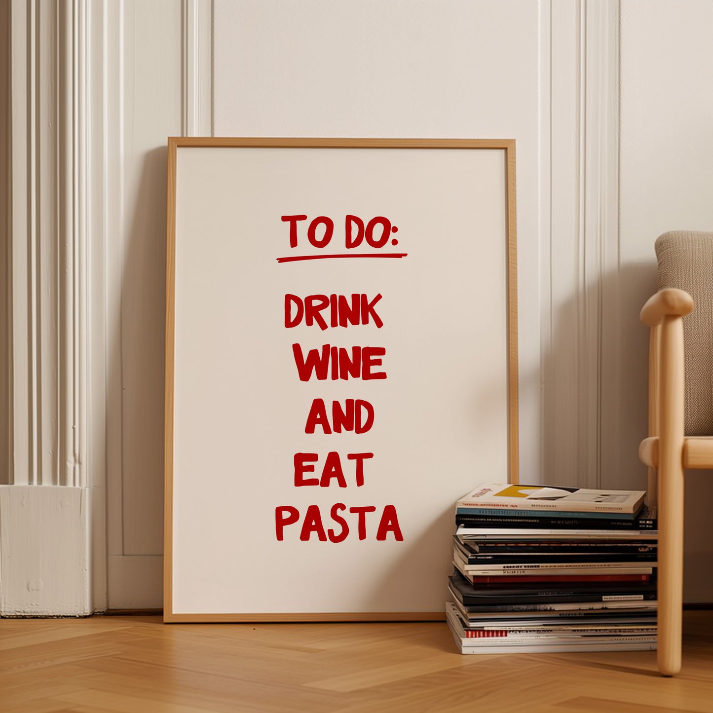 Drink Wine and Eat Pasta Poster