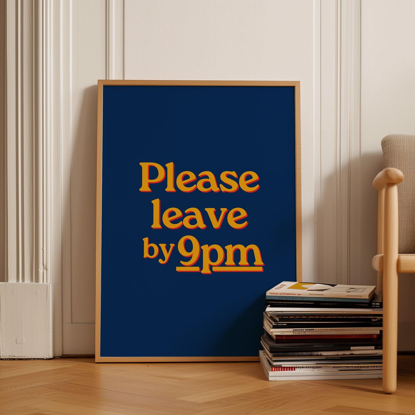 Please Leave By 9pm Blue Poster