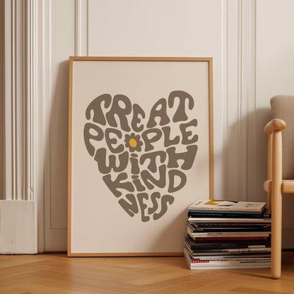 Treat People With Kindness Poster