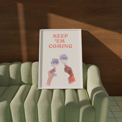 Keep 'Em Coming Peach Cocktail Poster