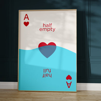 Half Empty Half Full Playing Card Poster