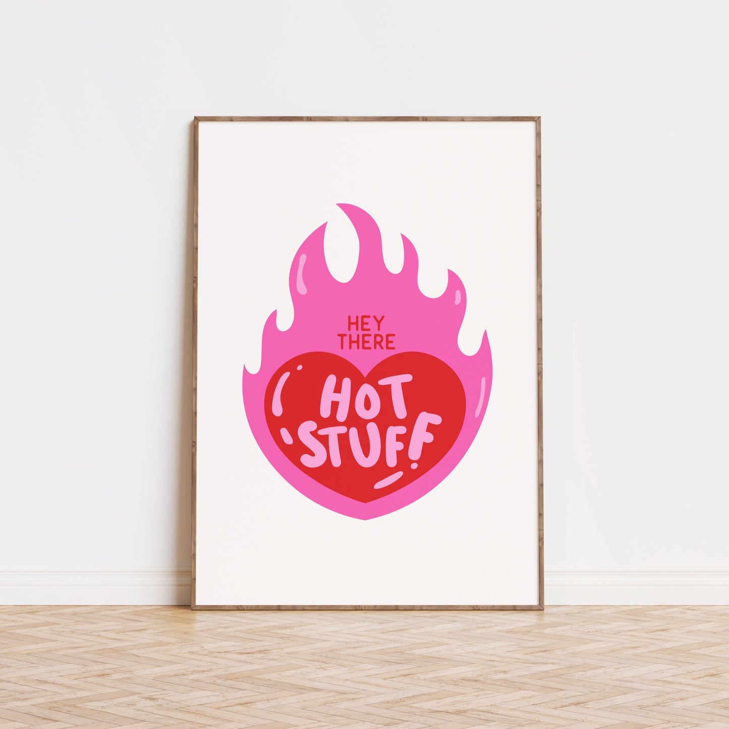 Hey There Hot Stuff Poster